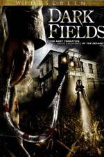 Watch Dark Fields Movie4k