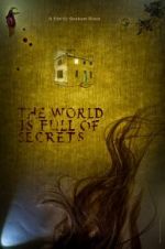 Watch The World Is Full of Secrets Movie4k