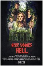 Watch Here Comes Hell Movie4k