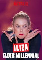 Watch Iliza: Elder Millennial Movie4k