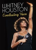 Watch Whitney Houston: Everlasting Voice Movie4k