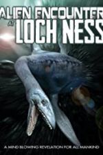 Watch Alien Encounter at Loch Ness Movie4k