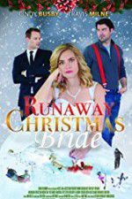 Watch Runaway Christmas Bride Movie4k