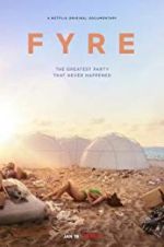 Watch Fyre Movie4k