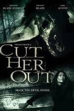 Watch Cut Her Out Movie4k