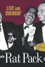 Watch Live and Swingin' The Ultimate Rat Pack Collection Movie4k