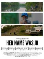 Watch Her Name Was Jo Movie4k