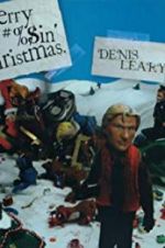 Watch Denis Leary\'s Merry F#%$in\' Christmas Movie4k