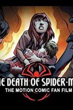 Watch The Death of Spider-Man Movie4k