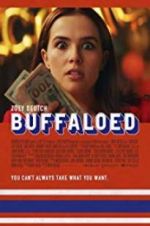 Watch Buffaloed Movie4k