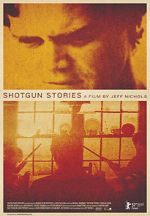 Watch Shotgun Stories Movie4k