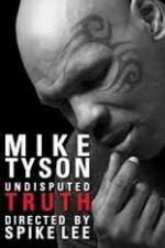 Watch Mike Tyson Undisputed Truth Movie4k