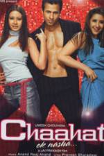 Watch Chaahat Ek Nasha... Movie4k