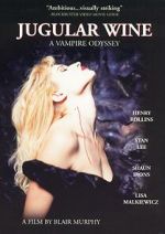 Watch Jugular Wine: A Vampire Odyssey Movie4k