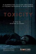 Watch Toxicity Movie4k