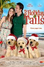 Watch 3 Holiday Tails Movie4k