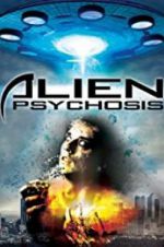 Watch Alien Psychosis Movie4k