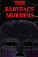 Watch The Babyface Murders Movie4k