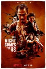 Watch The Night Comes for Us Movie4k