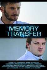 Watch Memory Transfer Movie4k