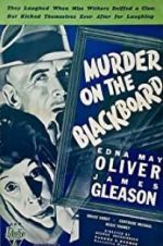 Watch Murder on the Blackboard Movie4k