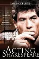 Watch Ian McKellen: Acting Shakespeare Movie4k