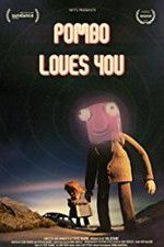 Watch Pombo Loves You Movie4k