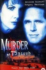 Watch Murder at 75 Birch Movie4k