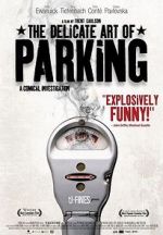 Watch The Delicate Art of Parking Movie4k