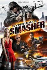 Watch Syndicate Smasher Movie4k