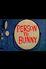 Watch Person to Bunny Movie4k