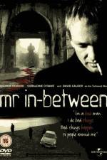 Watch Mr In-Between Movie4k