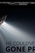 Watch He Could\'ve Gone Pro Movie4k