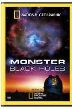 Watch National Geographic : Monster Black Holes Movie4k