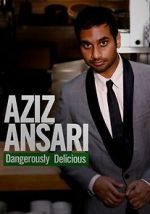Watch Aziz Ansari: Dangerously Delicious Movie4k