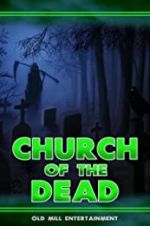 Watch Church of the Dead Movie4k