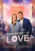 Watch Fashionably in Love Movie4k