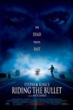 Watch Riding the Bullet Movie4k