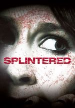 Watch Splintered Movie4k