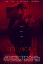 Watch Still/Born Movie4k