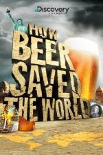 Watch How Beer Saved the World Movie4k