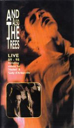 Watch And Also the Trees: Live 89-98 Movie4k