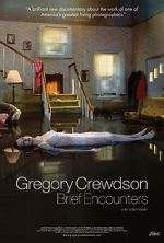 Watch Gregory Crewdson: Brief Encounters Movie4k