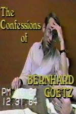 Watch The Confessions of Bernhard Goetz Movie4k