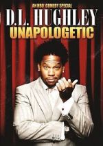 Watch D.L. Hughley: Unapologetic (TV Special 2007) Movie4k