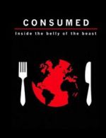 Watch Consumed: Inside the Belly of the Beast Movie4k