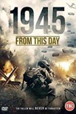 Watch 1945 From This Day Movie4k