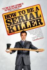 Watch How to Be a Serial Killer Movie4k