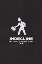 Watch Indecline: It's Worse Than You Think Vol. 1 Movie4k