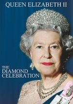 Watch Queen Elizabeth II - The Diamond Celebration Movie4k